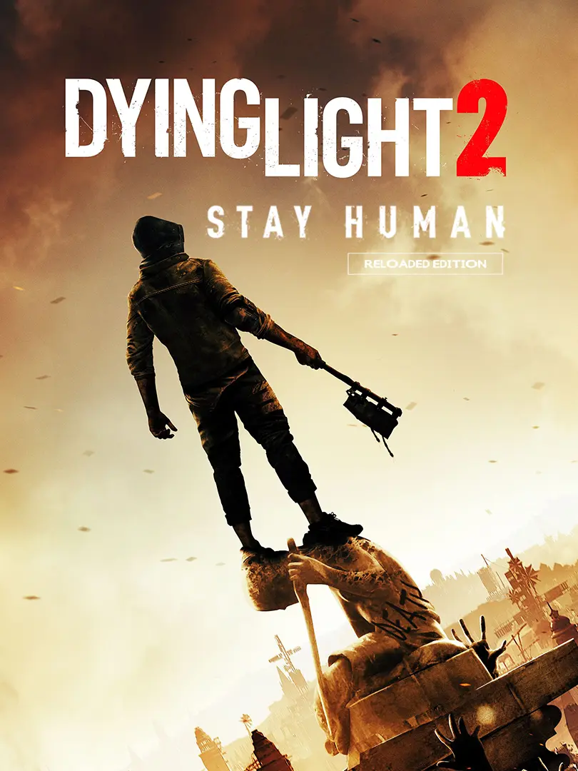 Dying Light 2 Stay Human: Reloaded Edition